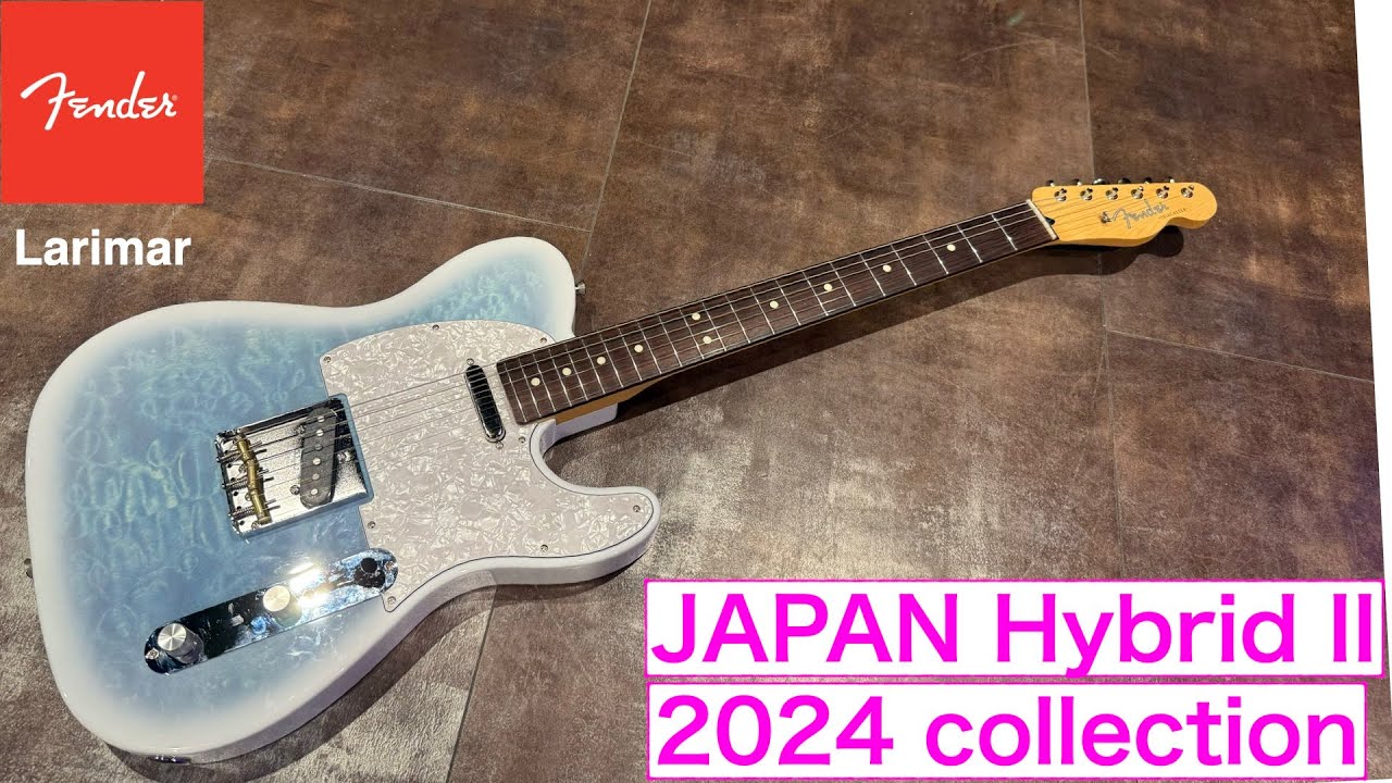 Fender Japan Hybrid II Telecaster 2024collection Larimar - YouTube