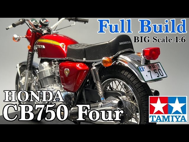 TAMIYA 1/6 HONDA CB750 Four / Full Build Experience from Start to