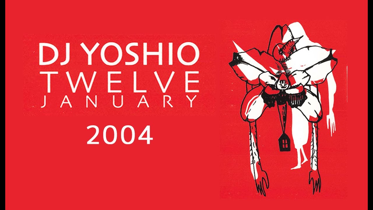 DJ YOSHIO 2004 Monthly Twelve January - HIPHOP / R&B mixtape - YouTube