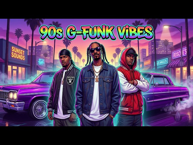 90s G-Funk Vibes 🔥 West Coast Old School Rap Mix — Gangsta