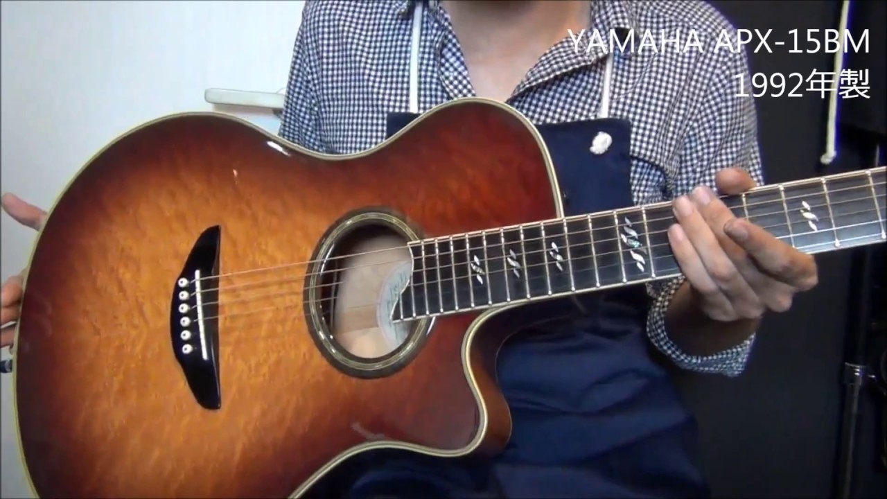 オットリーヤ動画】YAMAHA APX -15 BM（1992年製） - YouTube
