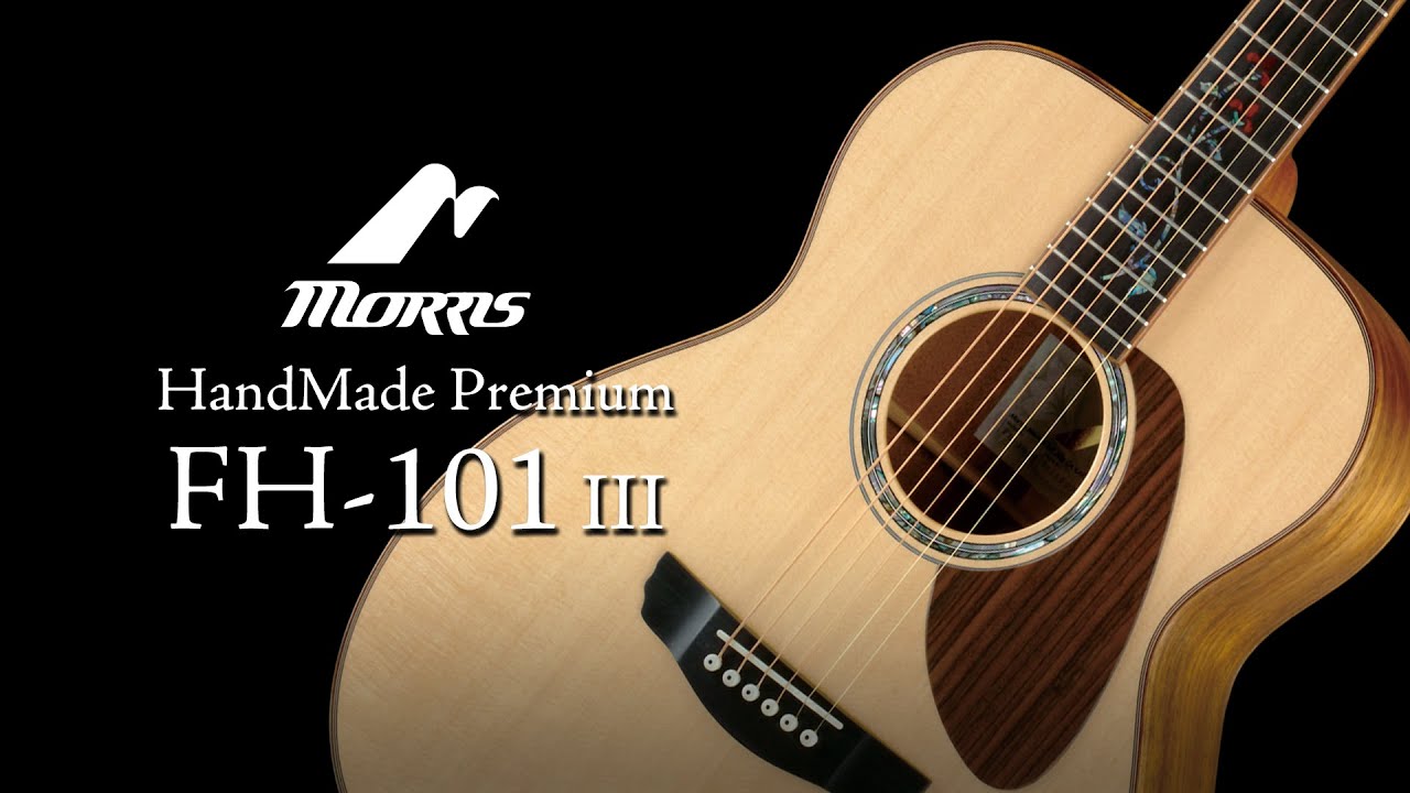 Morris Guitar | HandMade Premium | FH-101 III - YouTube
