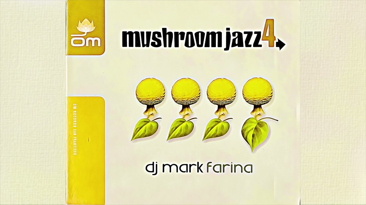 Mushroom Jazz 4 [2002] - YouTube