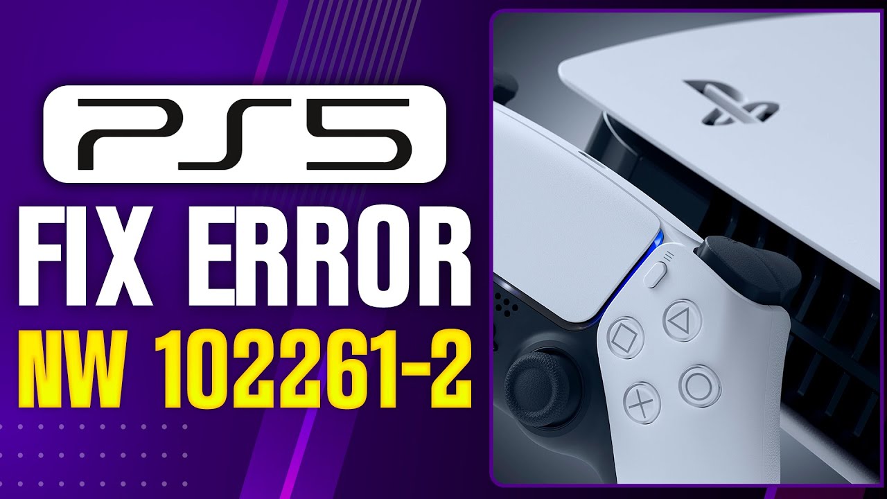 How To Fix NW 102261-2 Error in PS5 (2026 Updated Tutorial) - YouTube