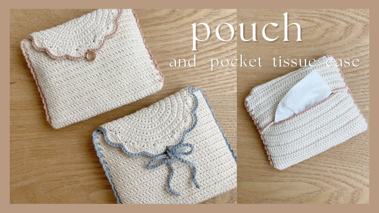 かぎ針編み】ポケットティッシュケース付き／スカラップポーチの編み方