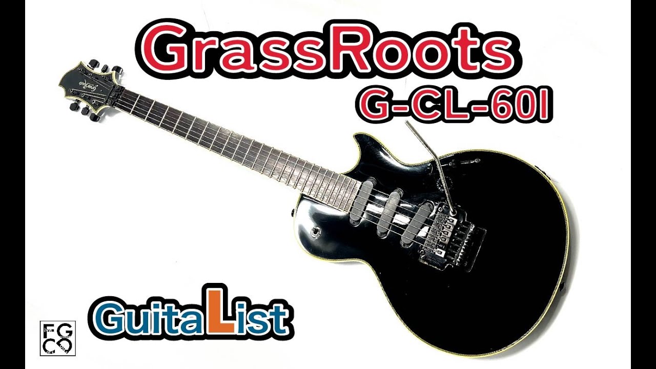 ダイレクトスイッチ搭載のGrassRoots G-CL-60I SUGIZO modelをスペック