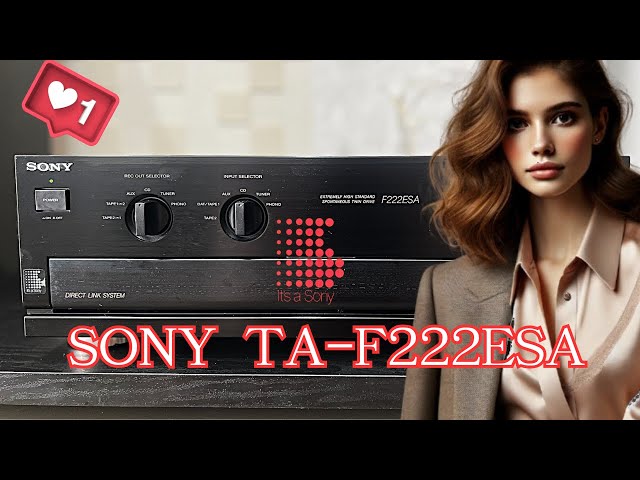 SONY TA-F222ESA】ESアンプの設計思想を継承して開発されたプリメイン