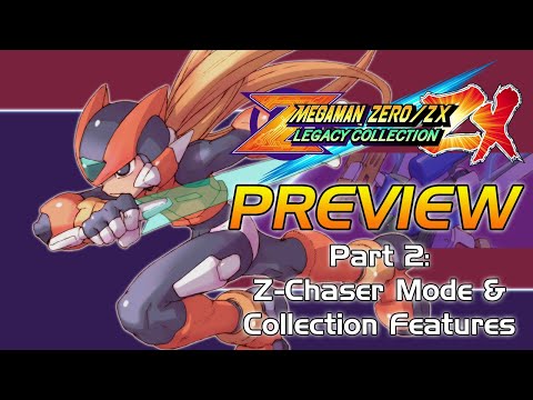 Mega Man Zero/ZX Legacy Collection - PREVIEW Pt 2: Z-Chaser