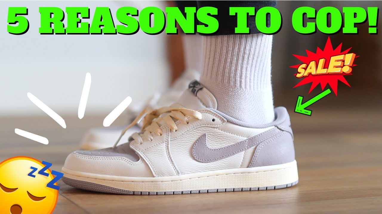 5 Reasons To Cop These Sleepers! Air Jordan 1 Low OG Sail