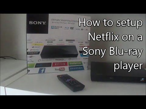 How to setup Netflix on Sony Blu-ray player - YouTube
