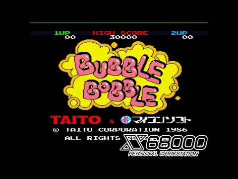 X68000 】 BUBBLE BOBBLE / バブルボブル - YouTube