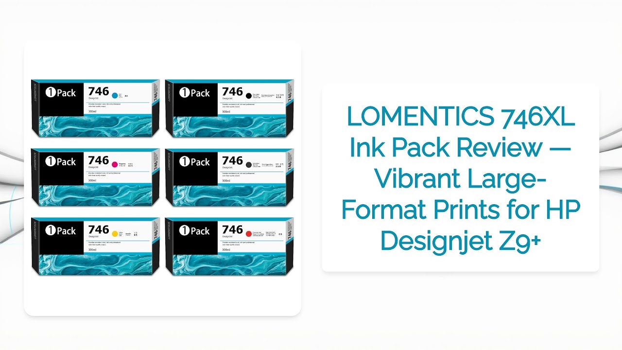 LOMENTICS 746XL Ink Pack Review — Vibrant Large-Format Prints for