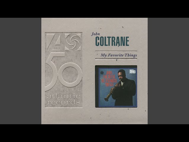 My Favorite Things, Pt. 1 (Single Version) - YouTube