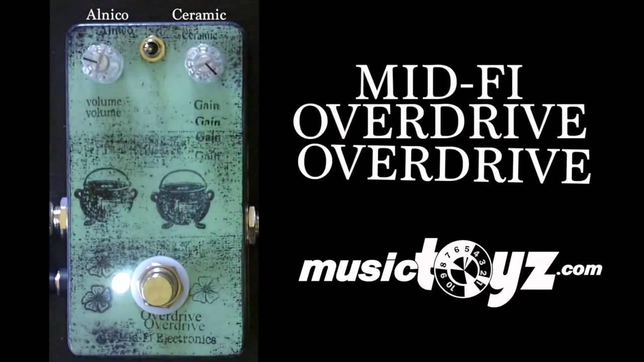 Mid-Fi Electronics Overdrive」ミュージシャンのビルダーが作る個性派