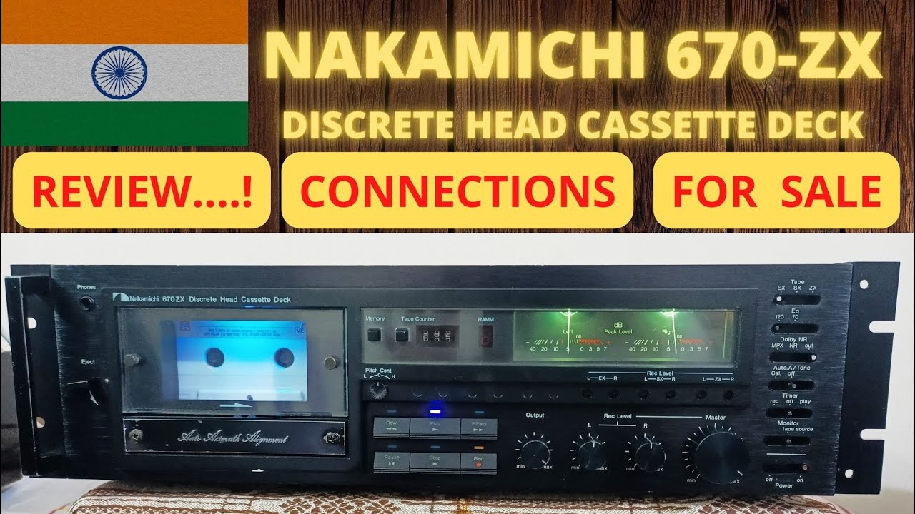 Nakamichi 670-ZX Cassette player| How to use, review and price
