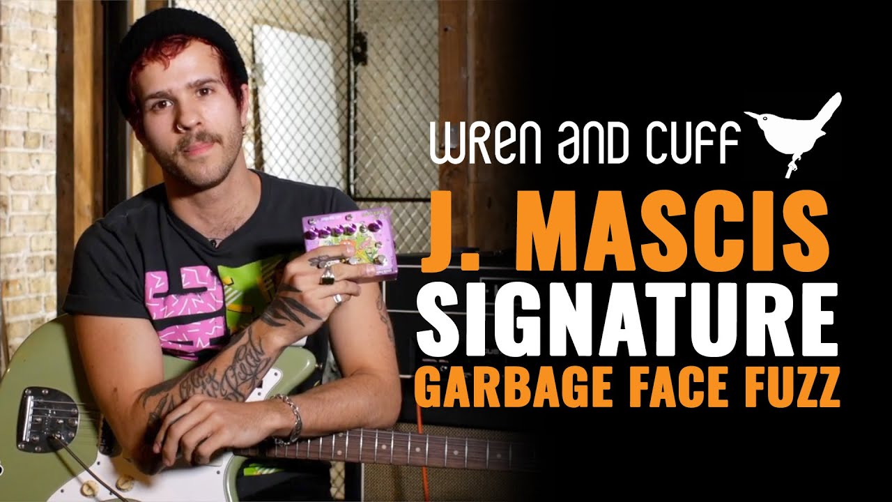 Wren and Cuff J. Mascis Signature Garbage Face Fuzz | CME Gear
