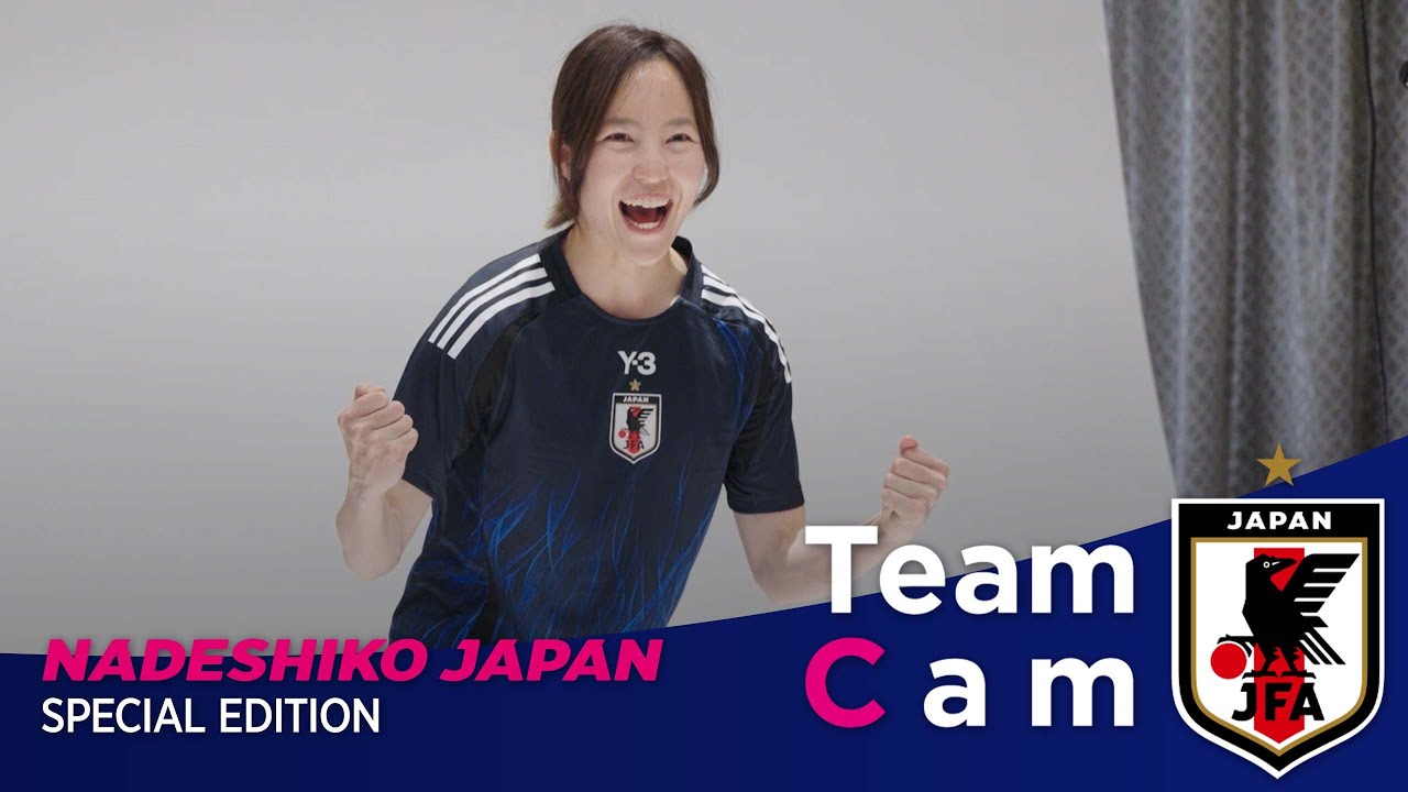 Team Cam 特別編｜なでしこジャパン『アディダス サッカー日本代表