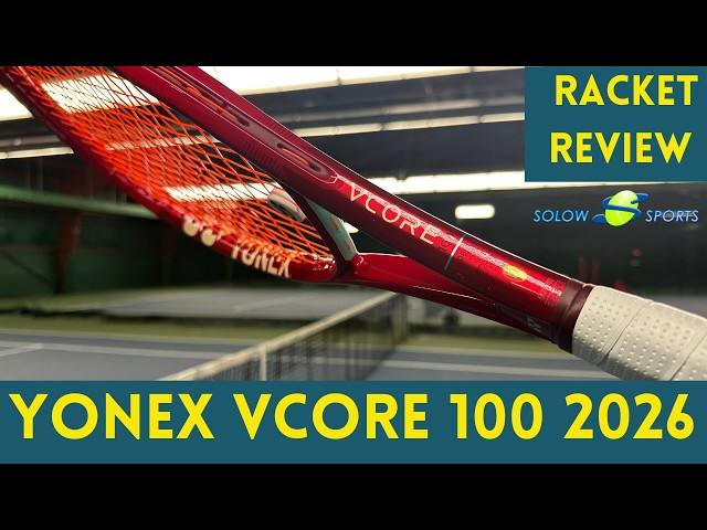 Yonex Vcore 100 2026 (Gen 8) Tennis Racket Review - YouTube