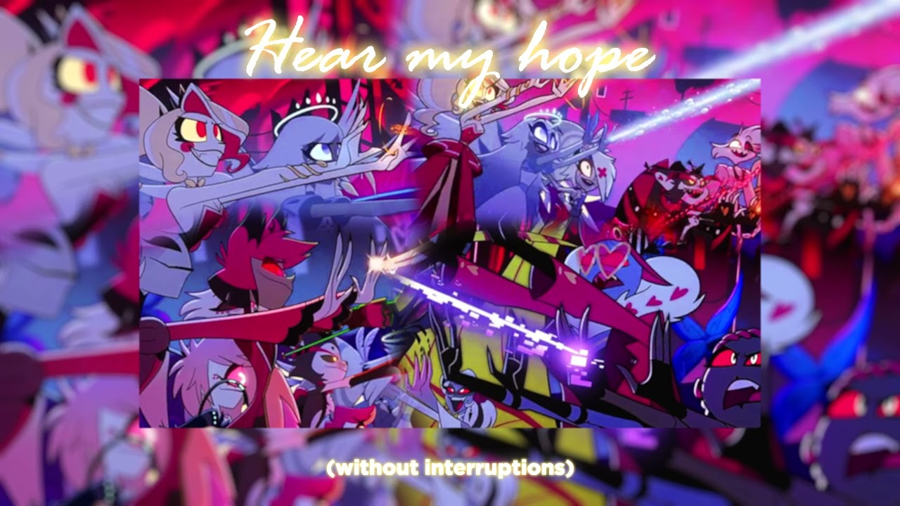 Hear My Hope | Hazbin Hotel Season 2 | No Interruptions - YouTube