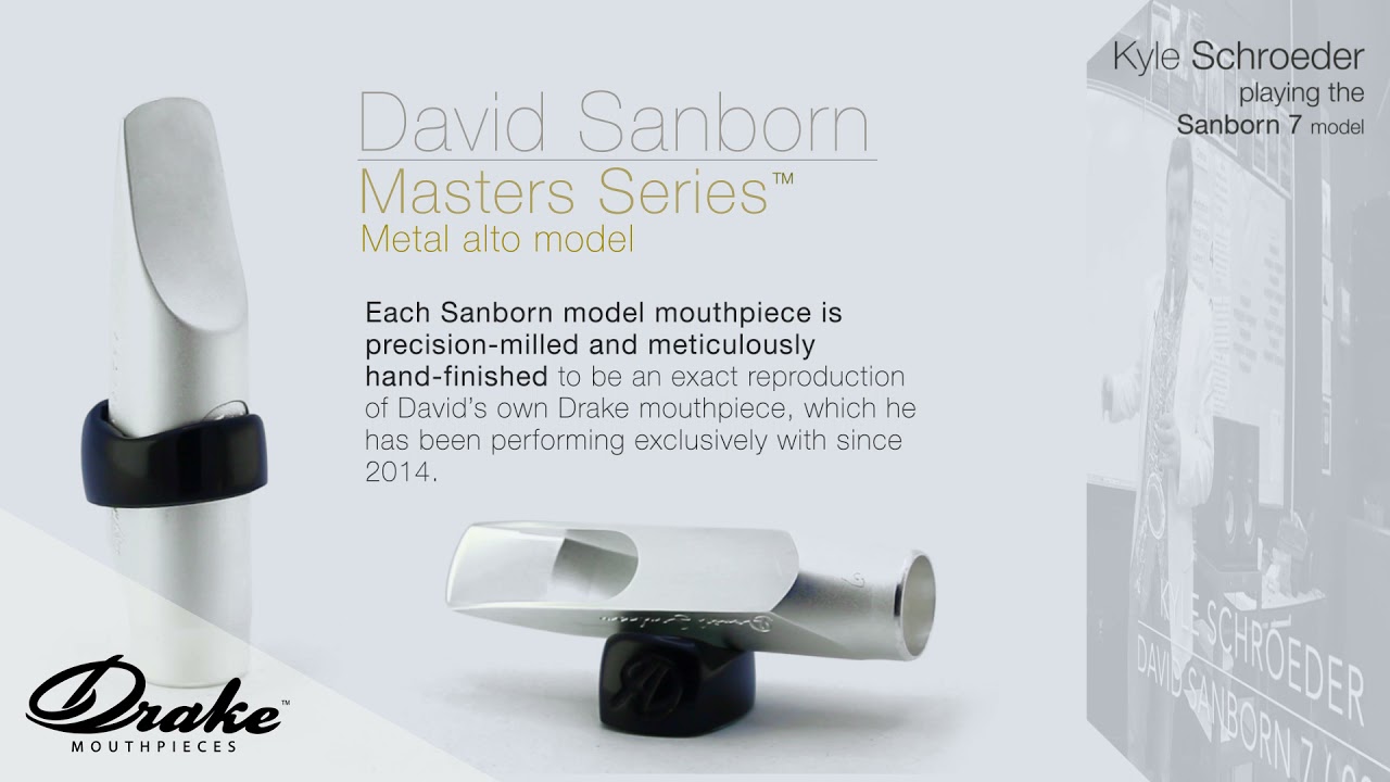 David Sanborn - Drake Mouthpieces