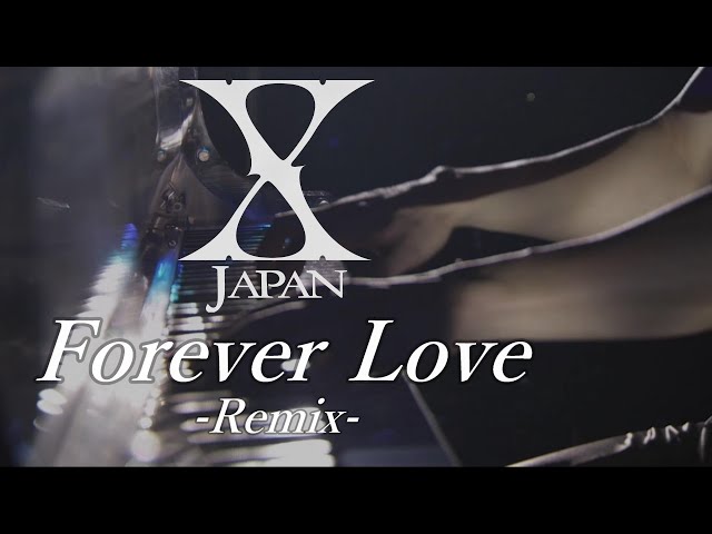 X Japan - Forever Love【Remix】歌詞付き - YouTube