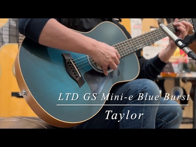 Taylor LTD GS Mini-e Blue Burst 【限定モデル】 - YouTube