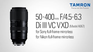 タムロン公式】50-400mm F4.5-6.3 (Model A067) プロモーション