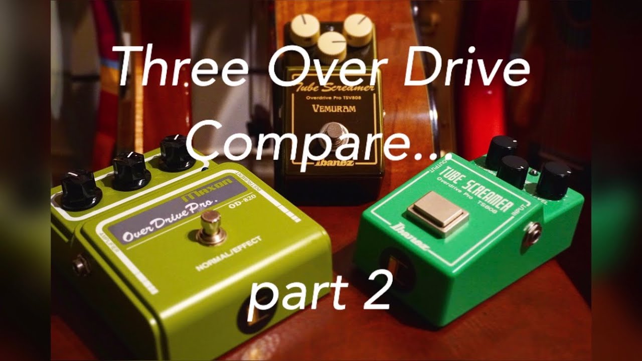 CULT modのOD-820、TS-808 とIbanez×Vemuram TSV808】3機種を比べて