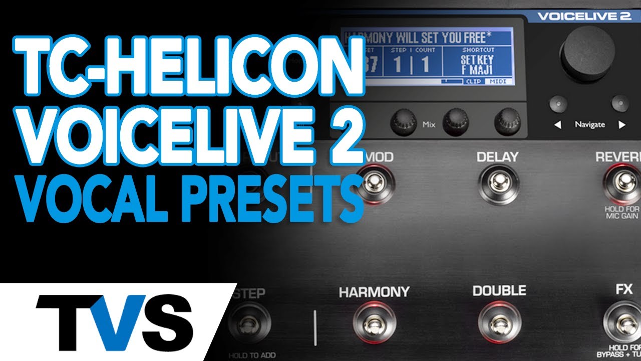TC-Helicon VoiceLive 2 Vocal Presets | Singing Voice | The
