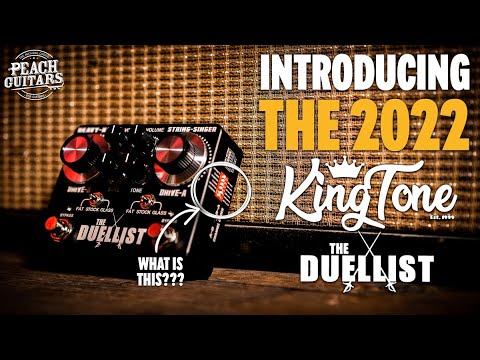 IntroducingThe King Tone Duellist 2022 Edition | Our First