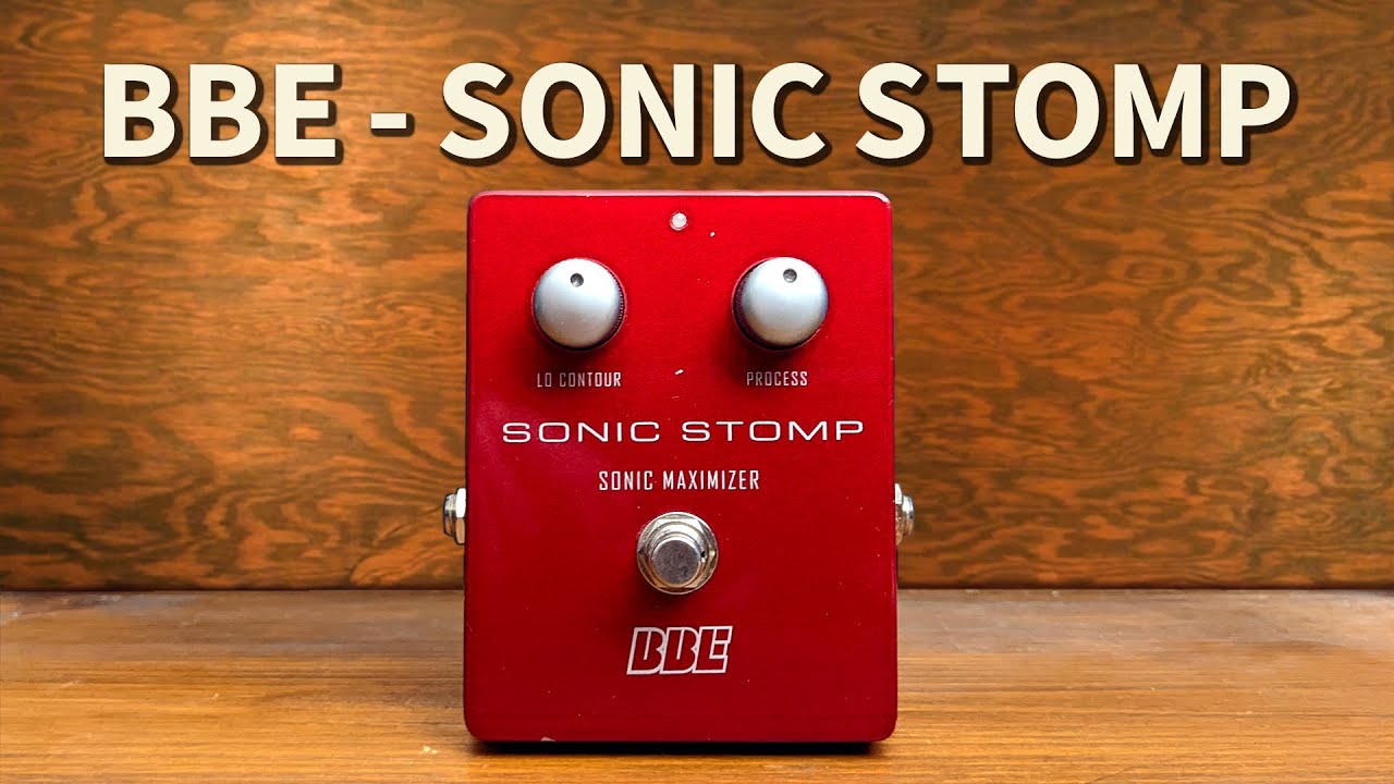 BBE - Sonic Stomp SS-92 (v3) - YouTube