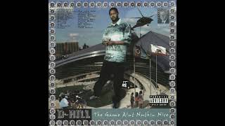D-Hill - The Game Aint Nuthin Nice (2001 Fresno, Califronia) Full