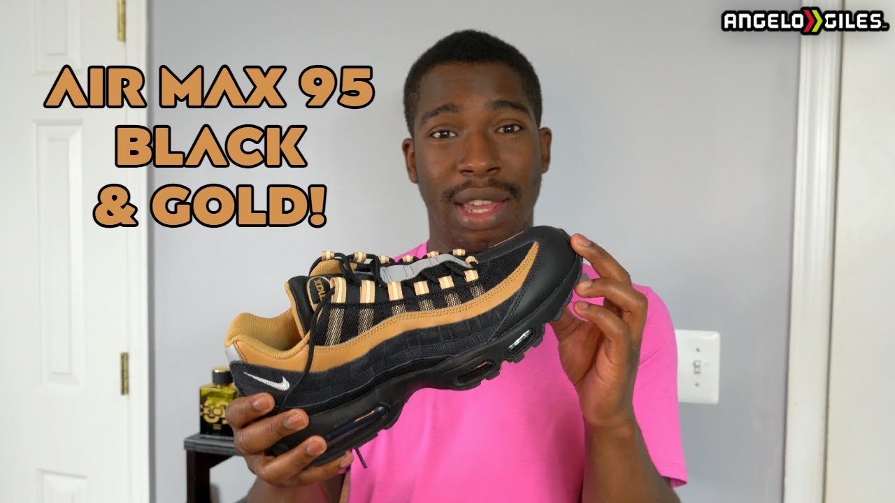 Nike Air Max 95 Black & Gold Review - YouTube
