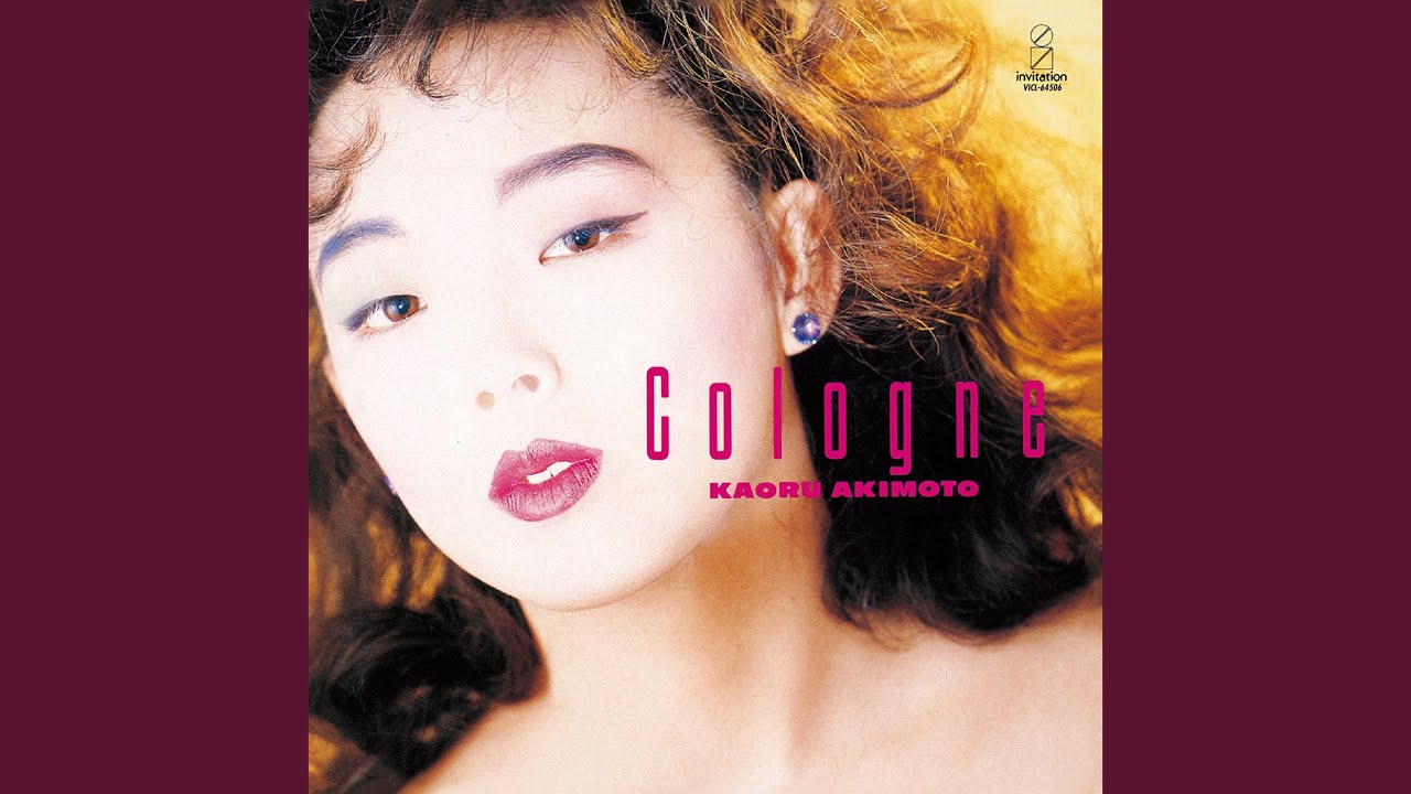 秋元薫】Cologne - YouTube