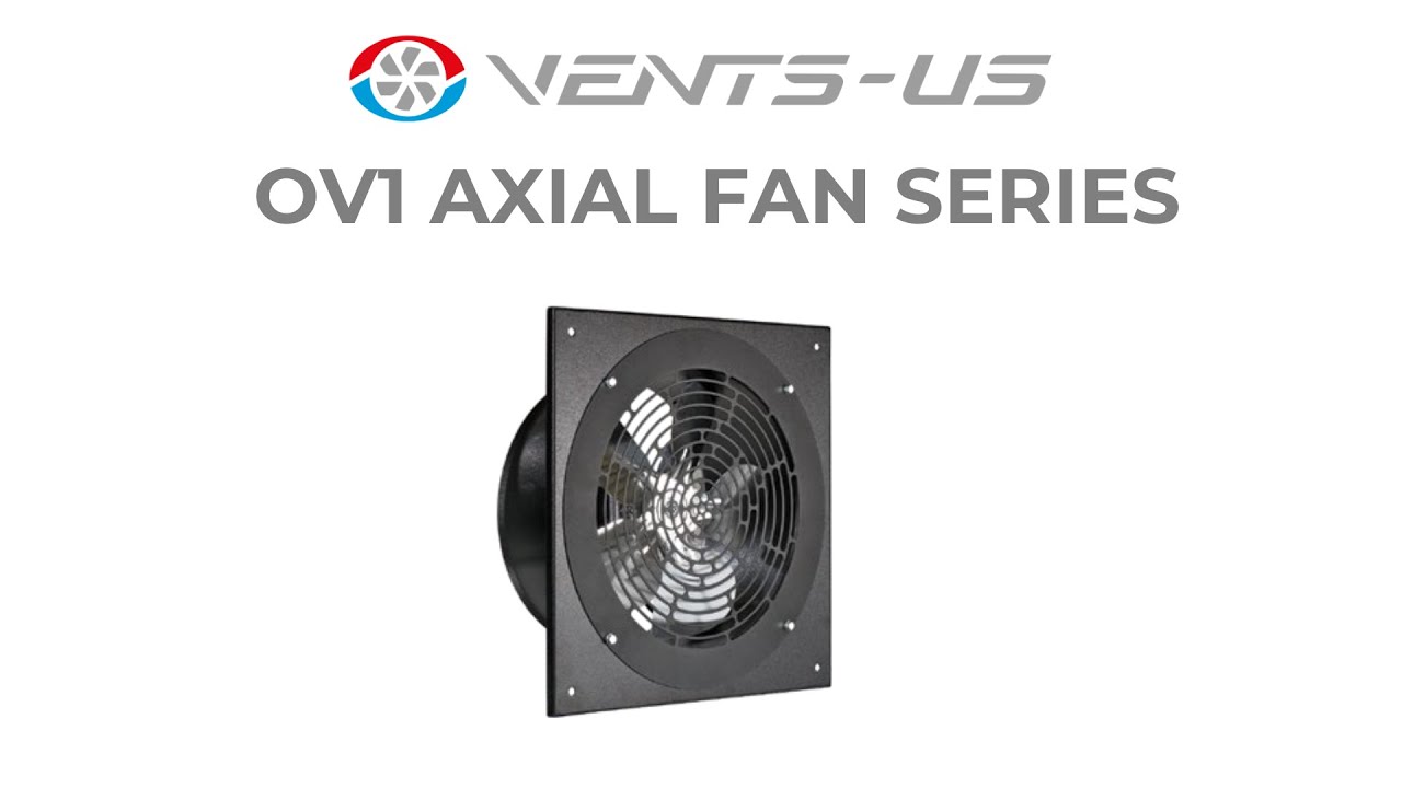 Vents OV1 315 Axial Fan - 12