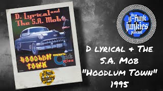 D Lyrical & The S.A. Mob - 