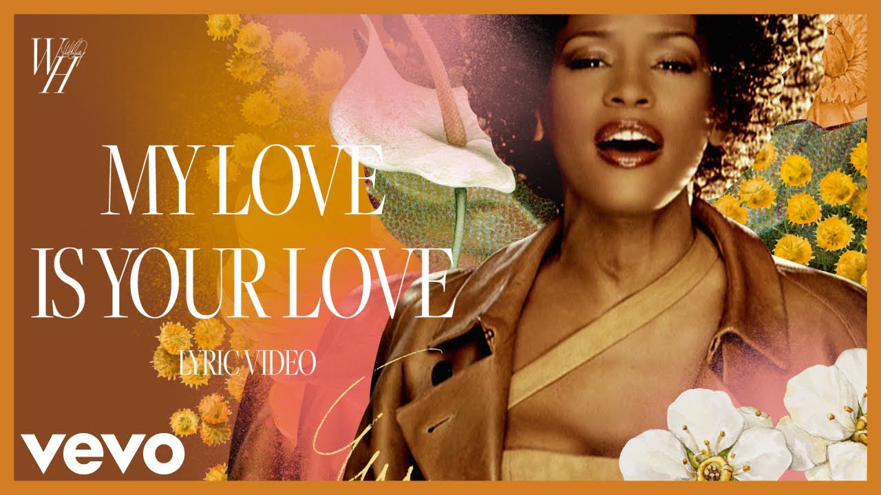 Whitney Houston - My Love Is Your Love (Official Lyric Video