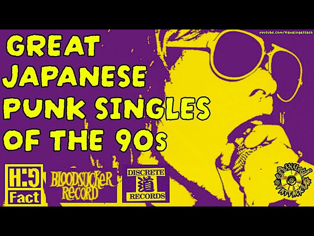 Great JAPANESE PUNK Singles of the 90s [90年代日本パンク名作7