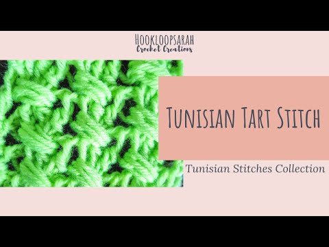 Tunisian Tart Stitch - TUNISIAN STITCHES COLLECTION - YouTube