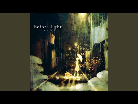 Before Light - YouTube