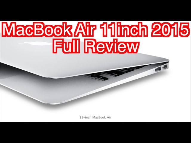 2015 MacBook Air 11 inch Review - Best Laptop For Students +
