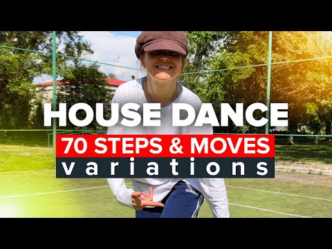 70 House Dance steps and moves variations for dancers - YouTube