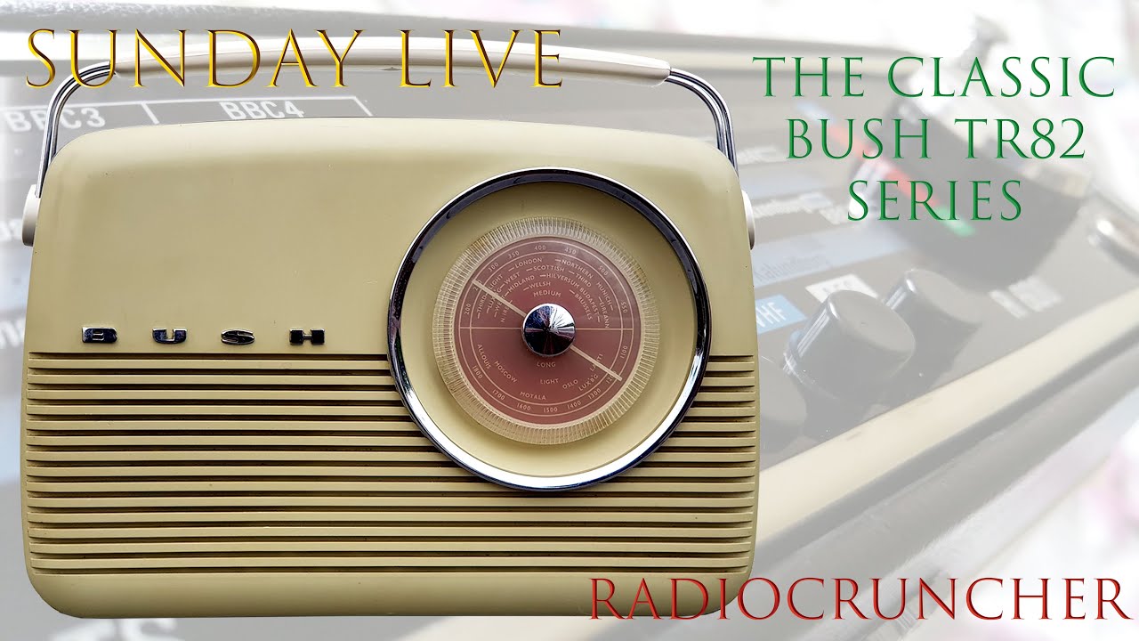 Sunday LIVE : Bush TR82 series of radios - YouTube