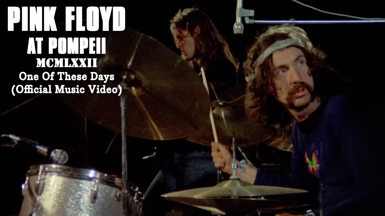 Pink Floyd at Pompeii – MCMLXXII - One of These Days (Official