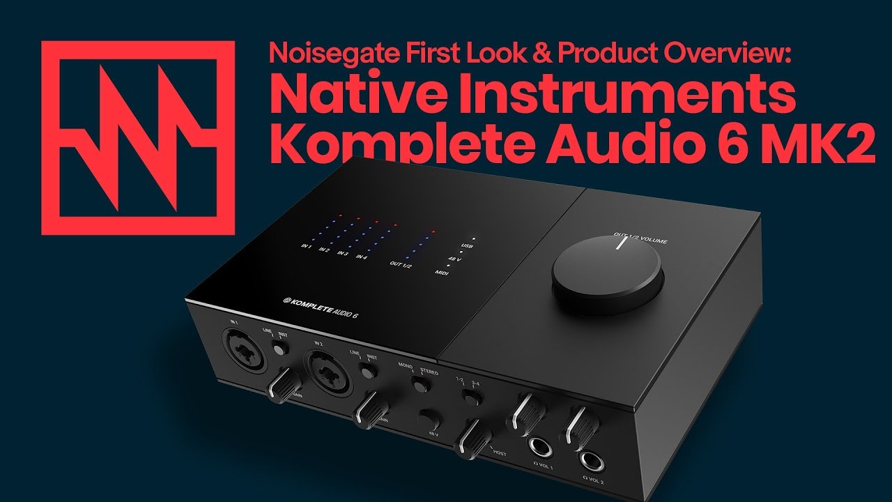 Native Instruments: Komplete Audio 6 MK2 Overview - YouTube