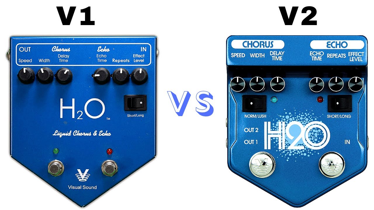 Visual Sound H2O Version 1 vs H2O Version 2 | Chorus / Echo Pedal