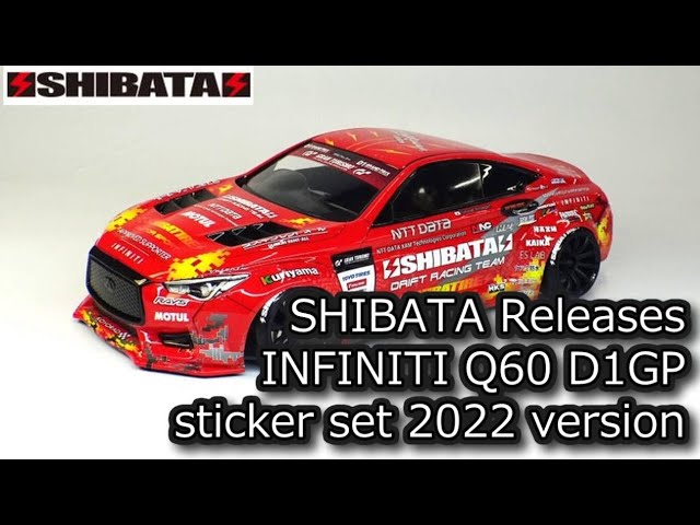 ENG SUB] RC DRIFT：SHIBATA Releases INFINITI Q60 D1GP sticker set