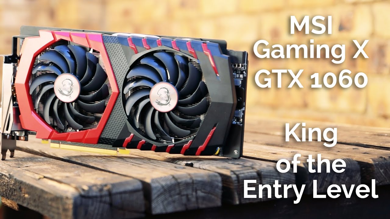 MSI GTX 1060 Gaming X - Silent But Powerful - YouTube