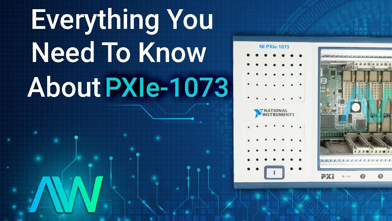 Introduction to National Instruments PXIe-1073 - YouTube