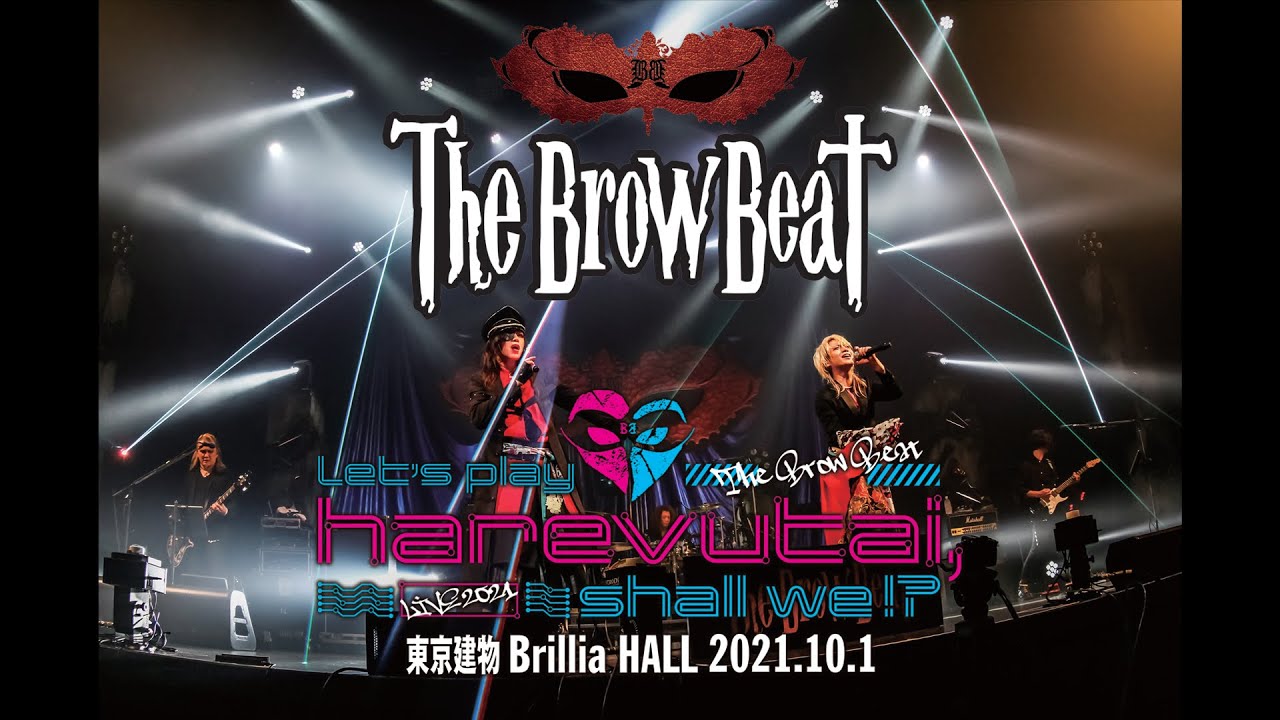 The Brow Beat LIVE 2021「Let's play harevutai, shall we！？」DVD